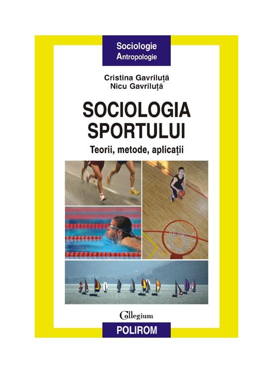 Copertă produs Sociologia sportului. Teorii, metode, aplicaţii - gallery big 1