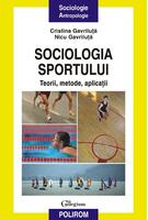 Copertă produs Sociologia sportului. Teorii, metode, aplicaţii