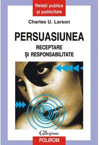 Copertă produs Persuasiunea. Receptare şi responsabilitate