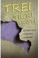 Copertă produs Trei tigri trişti