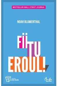 Copertă produs Fii tu eroul!