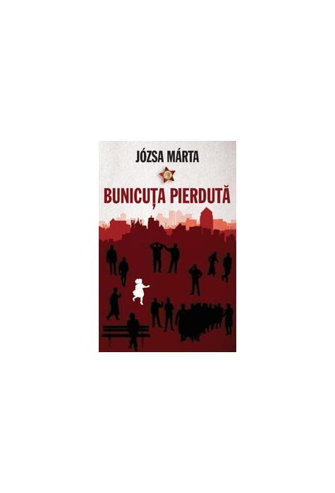Copertă produs Bunicuţa pierdută