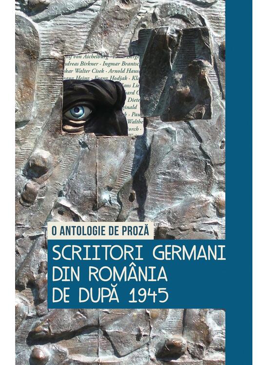 Copertă produs Scriitori germani din Rom&acirc;nia de după 1945 - gallery big 1