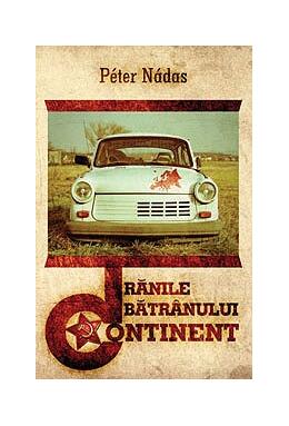 Copertă produs Rănile bătr&acirc;nului continent