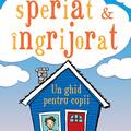 Copertă produs Ce să faci c&acirc;nd eşti speriat și &icirc;ngrijorat - gallery small 