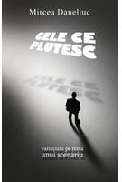 Copertă produs Cele ce plutesc