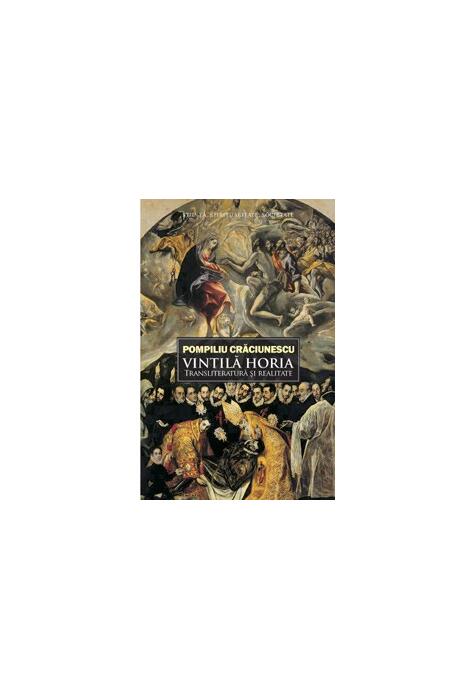 Copertă produs Vintilă Horia: transliteratură şi realitate