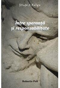 Copertă produs &Icirc;ntre speranţă şi responsabilitate