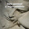 Copertă produs &Icirc;ntre speranţă şi responsabilitate - gallery small 