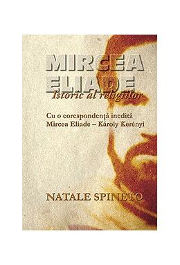 Copertă produs Mircea Eliade, istoric al religiilor