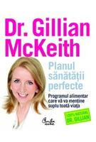 Imagine produs Planul sănătăţii perfecte. Programul alimentar care vă va menţine suplu toată viaţa