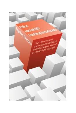 Copertă produs Etica societăţii instituţionalizate