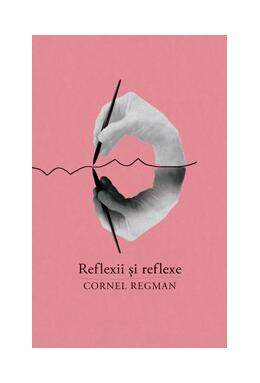 Copertă produs Reflexii şi reflexe