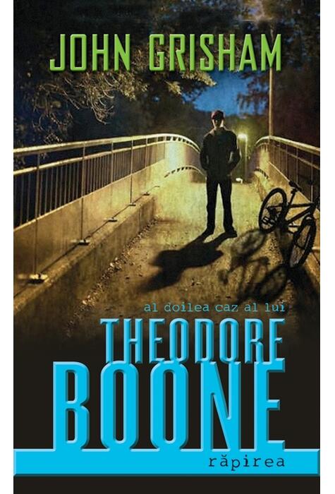 Copertă produs Theodore Boone. Răpirea