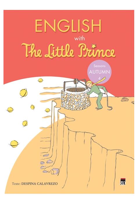 Copertă produs English with The Little Prince. Seasons: Autumn (Vol. IV)