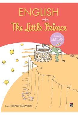 Copertă produs English with The Little Prince. Seasons: Autumn (Vol. IV)