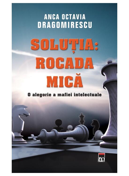 Copertă produs Soluţia: Rocada mică - gallery big 1