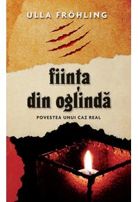 Copertă produs Fiinţa din oglindă. Povestea unui caz real
