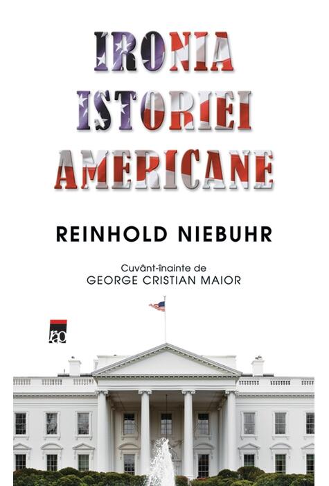 Copertă produs Ironia istoriei americane