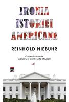 Ironia istoriei americane