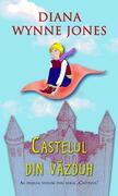 Castelul din văzduh (Vol. II)