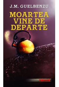 Copertă produs Moartea vine de departe
