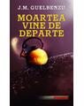 Copertă produs Moartea vine de departe - thumb 1