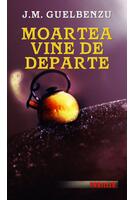 Moartea vine de departe