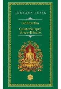 Copertă produs Siddhartha. Călătoria spre Soare-Răsare