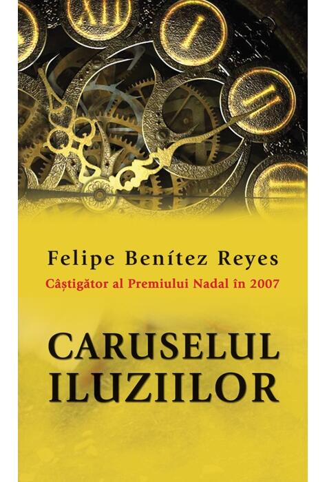 Copertă produs Caruselul iluziilor