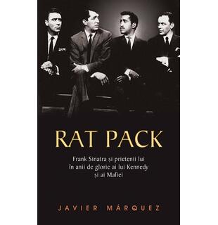 Rat Pack - Frank Sinatra și prietenii lui