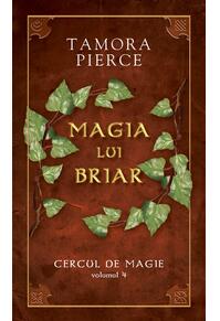 Copertă produs Magia lui Briar. Seria "Cercul de magie" (Vol. 4)