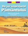 Copertă produs De jur împrejurul Pământului. Deșerturile, polii, pădurile, munții, mările... - thumb 1