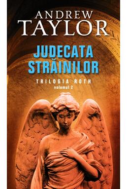 Copertă produs Judecata străinilor. Roth (Vol. II)