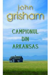 Copertă produs Campionul din Arkansas