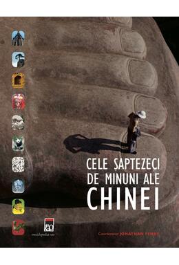 Copertă produs Cele şaptezeci de minuni ale Chinei