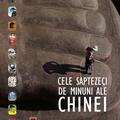 Copertă produs Cele şaptezeci de minuni ale Chinei - gallery small 