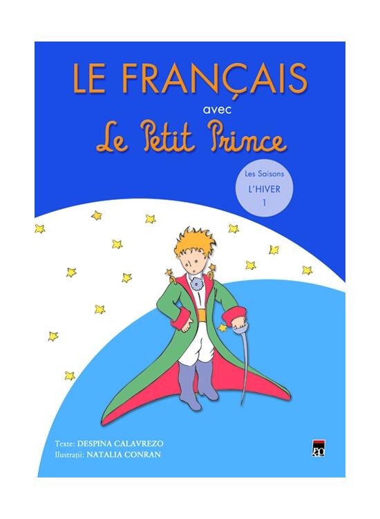 Copertă produs Le Fran&ccedil;ais avec le Petit Prince. Les Saisons: L&rsquo;Hiver (Vol. 1) - gallery big 1