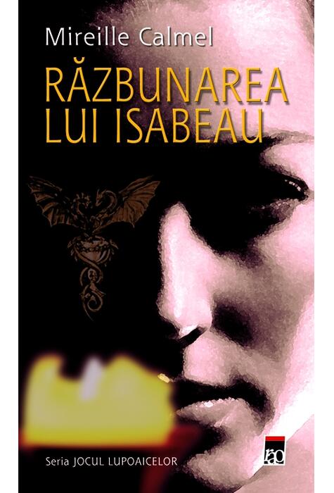 Copertă produs Răzbunarea lui Isabeau. Jocul lupoaicelor (Vol. II)