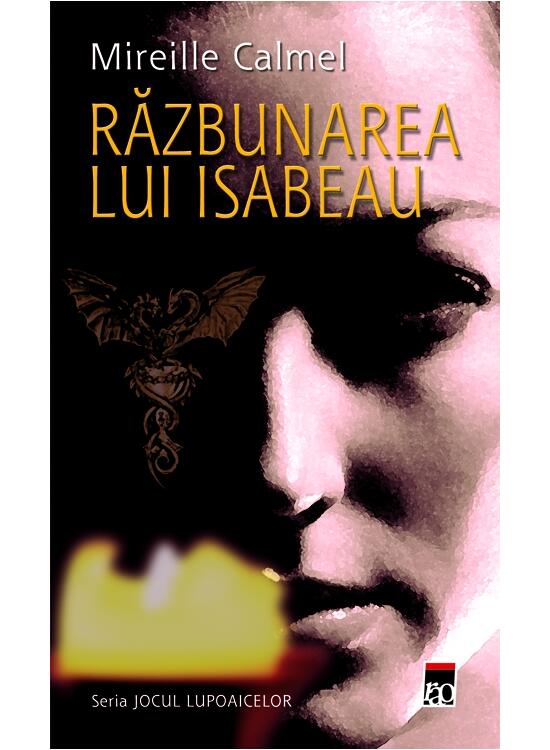 Copertă produs Răzbunarea lui Isabeau. Jocul lupoaicelor (Vol. II) - gallery big 1