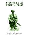 Copertă produs Aventurile lui Wesley Jackson - thumb 1