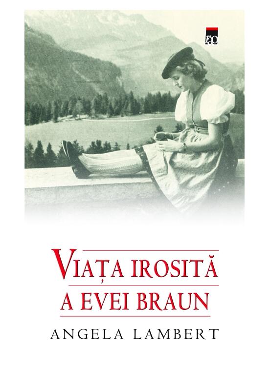 Copertă produs Viaţa irosită a Evei Braun - gallery big 1