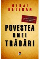 Povestea unei trădări.Spionajul britanic &icirc;n Rom&acirc;nia 1940-1944