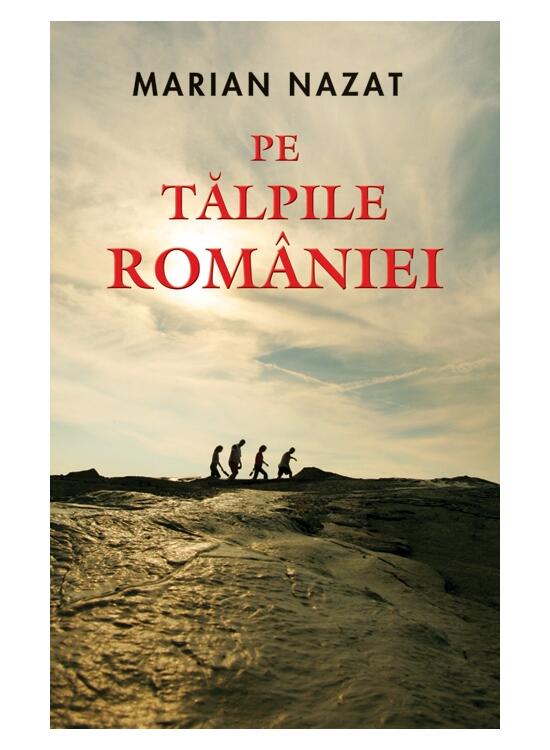 Copertă produs Pe tălpile Rom&acirc;niei - gallery big 1