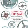 Copertă produs Automatul de şah - gallery small 