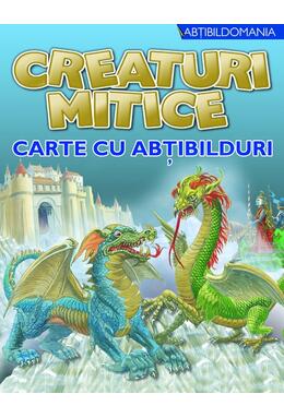 Copertă produs Creaturi mitice. Carte cu abţibilduri