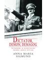 Copertă produs Dictator,demon,demagog. Întrebări şi răspunsuri despre Adolf Hitler - thumb 1