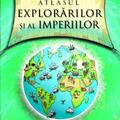 Copertă produs Atlasul explorarilor şi al imperiilor - gallery small 