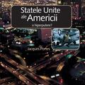 Copertă produs Statele Unite ale Americii - o hiperputere? - gallery small 