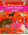 Copertă produs Prima mea carte despre eroi - thumb 1